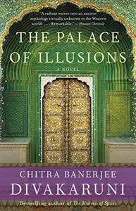 The Palace of Illusions: A Novel