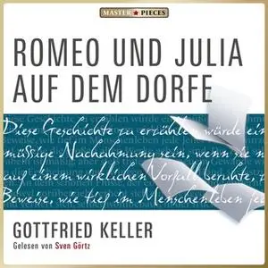 «Romeo und Julia auf dem Dorfe» by Gottfried Keller