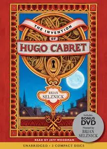 «The Invention of Hugo Cabret» by Brian Selznick