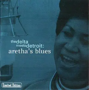 Aretha Franklin - The Delta Meets Detroit: Aretha's Blues (1998)