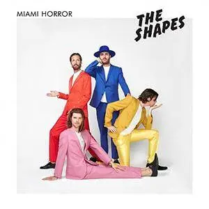 Miami Horror - The Shapes EP (Japanese Edition) (2017)