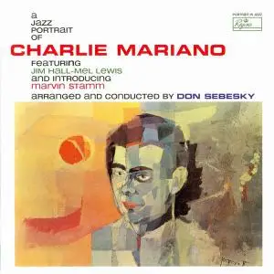Charlie Mariano - A Jazz Portrait Of Charlie Mariano (1963) [Reissue 2005]