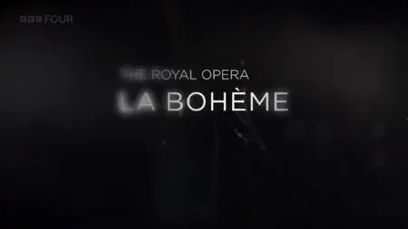 BBC - La bohème from the Royal Opera House (2020)