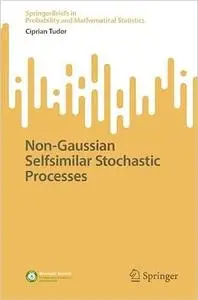 Non-Gaussian Selfsimilar Stochastic Processes
