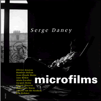 Serge Daney: "Microfilms" (1985-1990)
