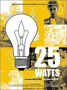 25 Watts - Juan Pablo Rebella & Pablo Stoll (2001)
