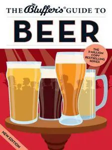The Bluffer's Guide to Beer (Bluffer's Guides)