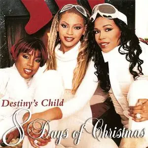 Destiny's Child - 8 Days Of Christmas (2001) {Music World Music/Columbia}