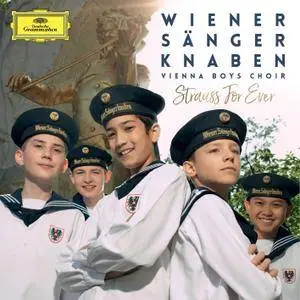 Wiener Sängerknaben - Strauss For Ever (2018) [Official Digital Download]