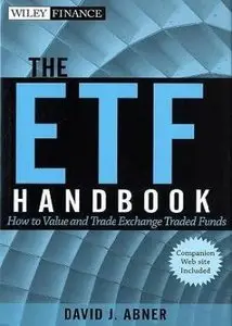 The ETF Handbook: How to Value and Trade Exchange Traded Funds (repost)