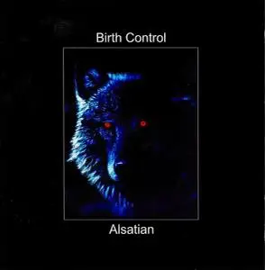 Birth Control - Alsatian (2003)