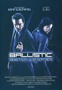 Wych Kaosayananda: Ballistic: Ecks vs. Sever (2002) 