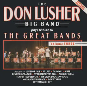The Don Lusher Big Band - Pays Tribute To The Great Bands Volume 3