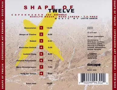 Copenhagen Art Ensemble - Shape Of Twelve - Music by Lotte Anker (1997) {Dacapo DCCD9430}