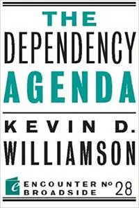 The Dependency Agenda