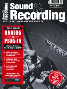 Sound und Recording Praxismagazin für Musiker Oktober No 10 2015