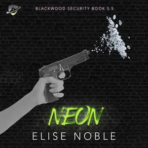 «Neon» by Elise Noble