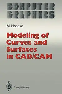 Modeling of Curves and Surfaces in CAD/CAM