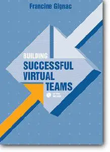 Francine Gignac, «Building Successful Virtual Teams»