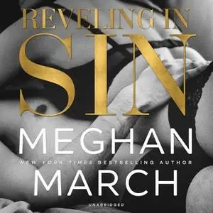 «Reveling in Sin» by Meghan March