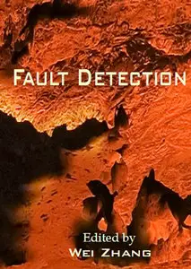 "Fault Detection" ed. by Wei Zhang (Repost)
