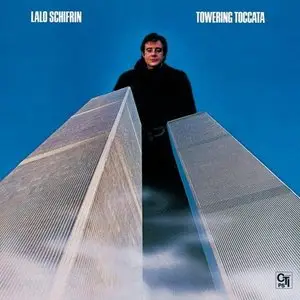 Lalo Schifrin - Towering Toccata (2003) (Recording CTI Epic / Legacy 1976)