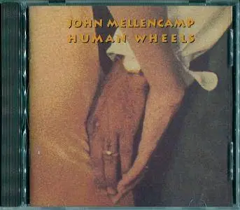 John Mellencamp - Human Wheels (1993)