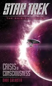 «Crisis of Consciousness» by Dave Galanter