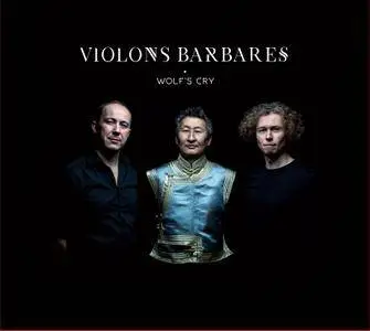 Violons Barbares - Wolf's Cry (2018)