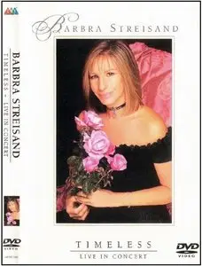 Barbra Streisand: Timeless - Live in Concert (2001)