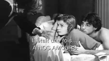 (Arte) Il était une fois... Un film et son époque - 'À nos amours' (2015)