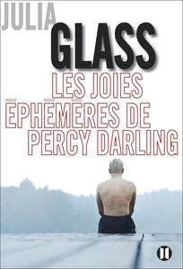 Julia Glass, "Les joies éphémères de Percy Darling"