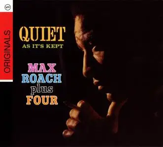 Max Roach Plus Four - Quiet As It's Kept (1960) [Reissue 2009] (Re-up)