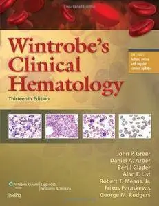 Wintrobes Clinical Hematology (13th edition) (Repost)