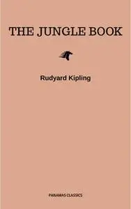 «The Jungle Book» by Rudyard Kipling