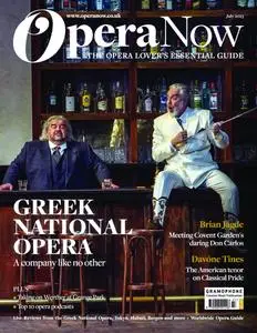 Opera Now – July 2023