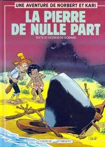 Norbert et Kari 6 - La pierre de nulle part