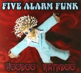 Five Alarm Funk - 5 Albums (2006-2014)