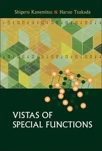 Vistas of Special Functions