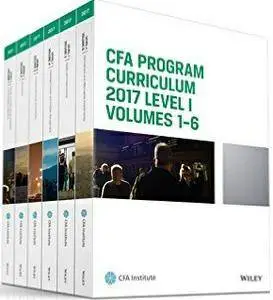 CFA Program Curriculum 2017 Level I, Volumes 1 - 6