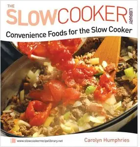 Convenience Foods for the Slow Cooker (repost)