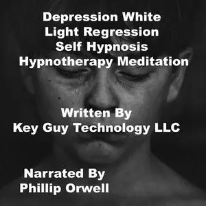 «Depression White Self Hypnosis Hypnotherapy Meditation» by Key Guy Technology LLC