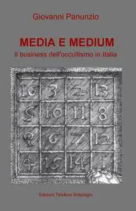 MEDIA E MEDIUM