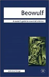 Beowulf (Readers' Guides to Essential Criticism)