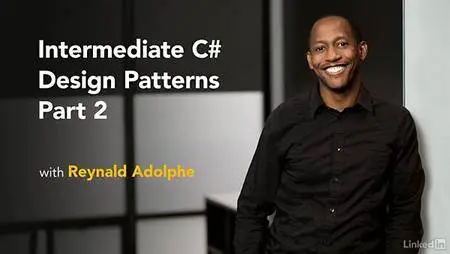 Lynda - Intermediate C# Design Patterns Part 2