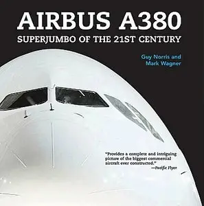 Airbus A380: Superjumbo of the 21st Century