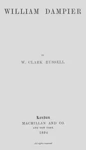 «William Dampier» by William Clark Russell