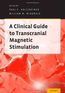 A Clinical Guide to Transcranial Magnetic Stimulation [Repost]