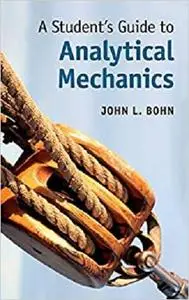 A Student's Guide to Analytical Mechanics