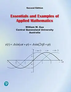 Essentials and Examples of Applied Mathematics, 2nd Edition